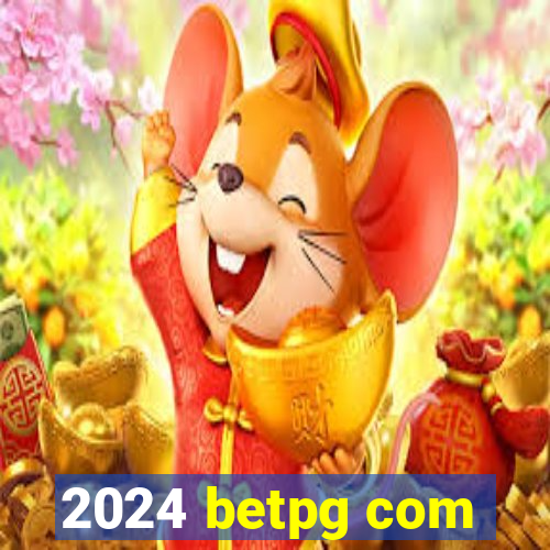 2024 betpg com